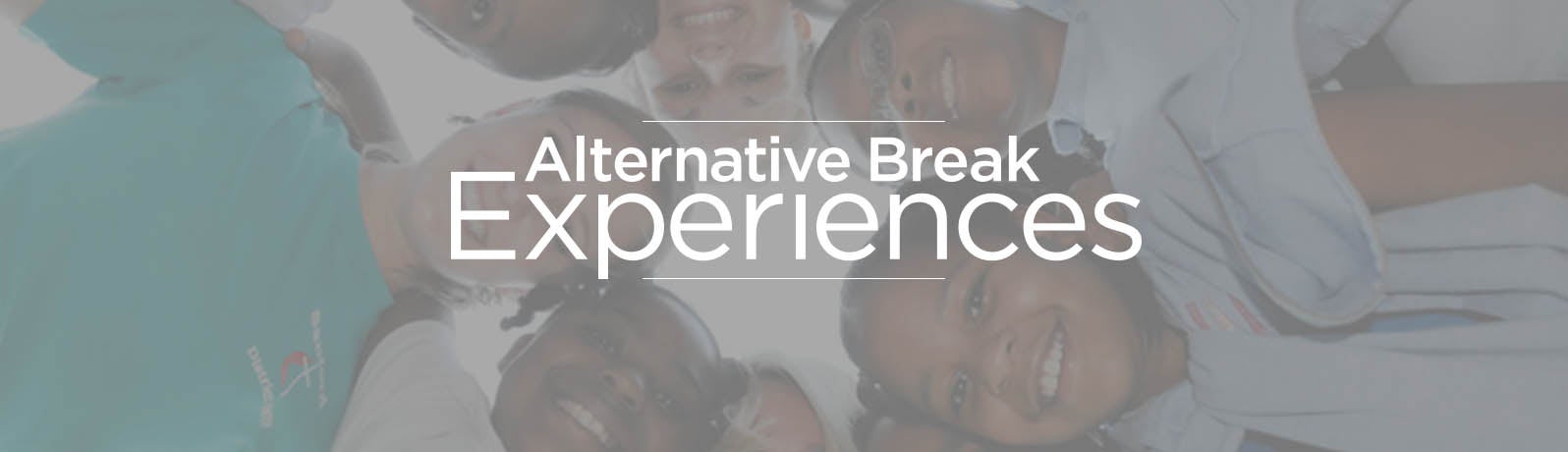 Alternative Break Experiences